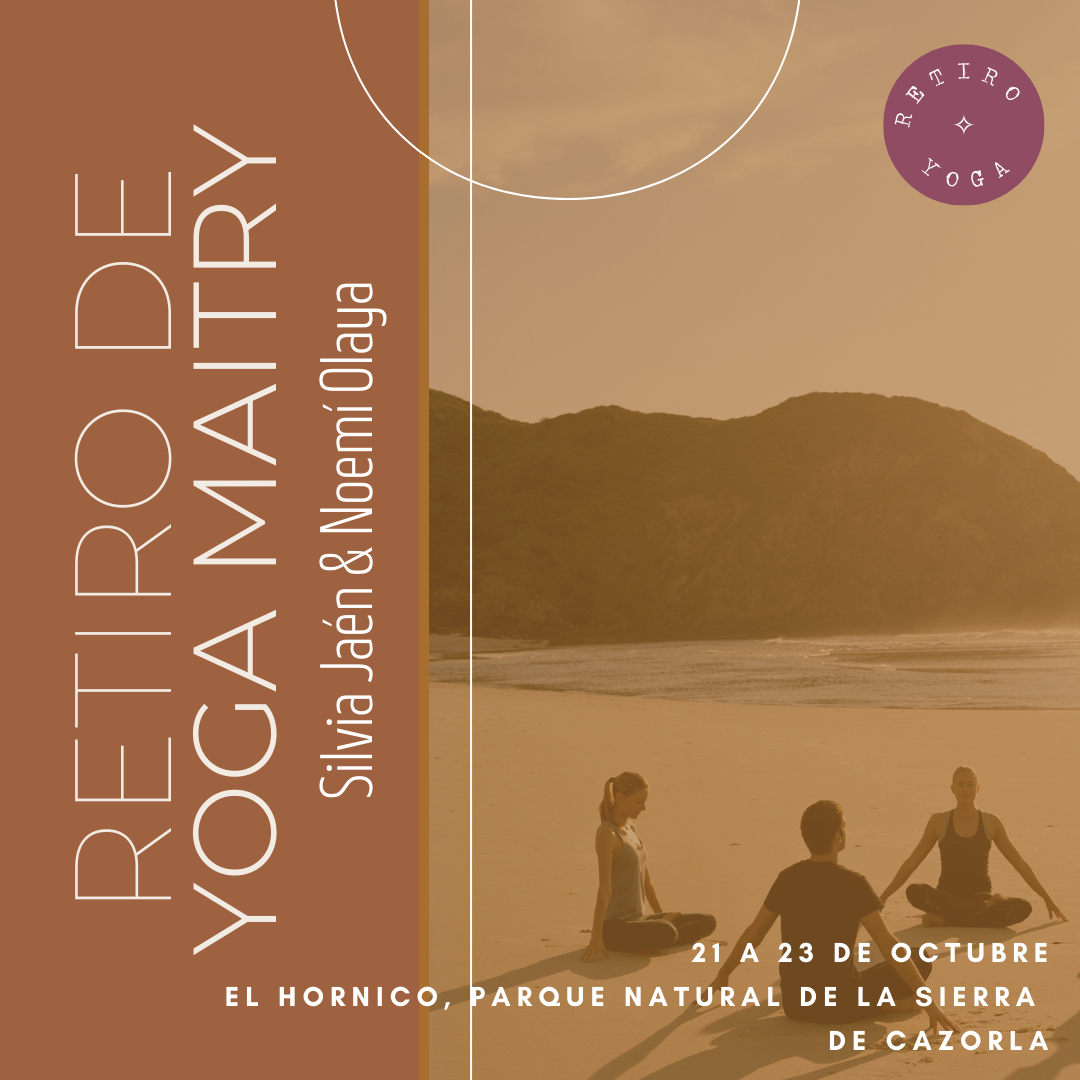Retiro de Yoga Maitry, quererse a uno mismo