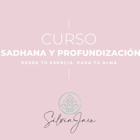 Curso Online de Sadhana y Profundización + Pedagogía