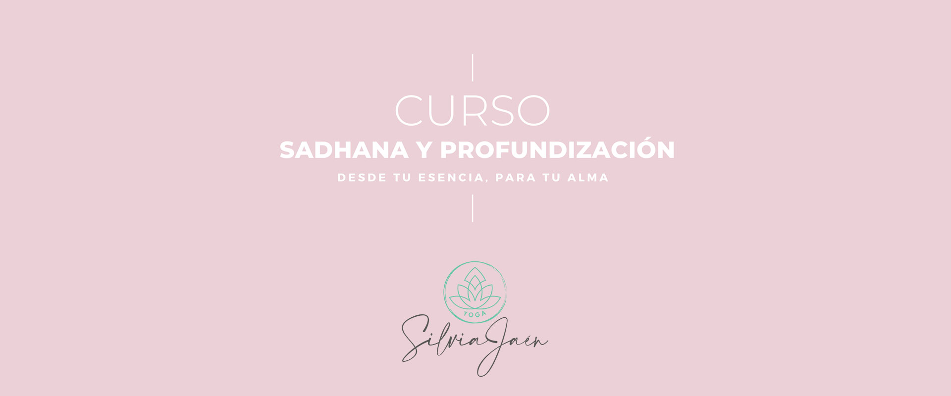 Curso Online de Sadhana y Profundización
